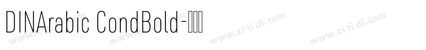 DINArabic CondBold字体转换